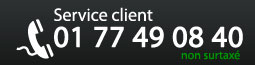Service client 01 77 49 08 40 - appel non surtaxé
